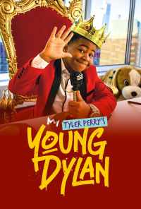 смотреть Янг Дилан Тайлера Перри (2020) онлайн бесплатно в хорошем качестве без регистрации