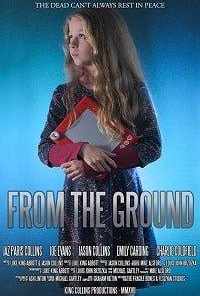 From the Ground (2020) онлайн бесплатно