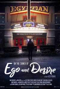 On the Corner of Ego and Desire (2019) онлайн бесплатно