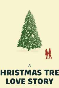 A Christmas Tree Love Story (2020) онлайн бесплатно