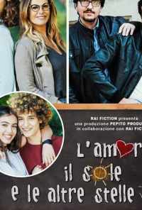 L'amore, il sole e l'altre stelle (2019) онлайн бесплатно