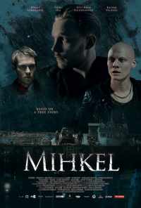 Mihkel (2018) онлайн бесплатно