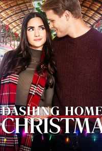 Dashing Home for Christmas (2020) онлайн бесплатно