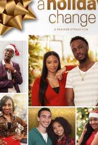 A Holiday Change (2019) онлайн бесплатно