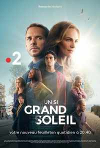 смотреть Un si grand soleil (2018) онлайн бесплатно в хорошем качестве без регистрации