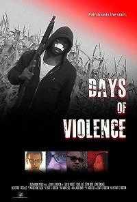 Days of Violence (2020) онлайн бесплатно