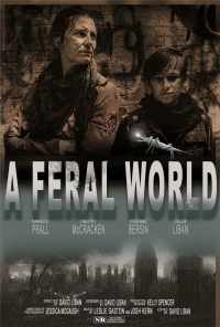 A Feral World (2020) онлайн бесплатно