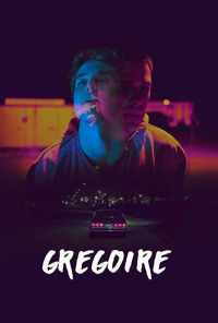 Gregoire (2017) онлайн бесплатно