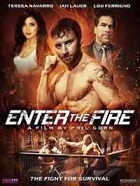 Enter the Fire (2018) онлайн бесплатно
