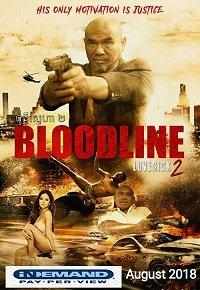 Bloodline: Lovesick 2 (2018) онлайн бесплатно