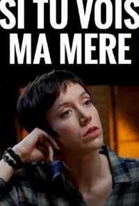 Если увидишь мою маму (2019) онлайн бесплатно