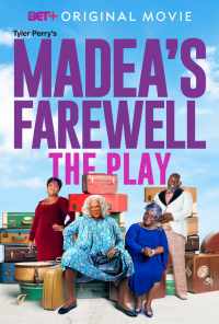 Tyler Perry's Madea's Farewell Play (2020) онлайн бесплатно