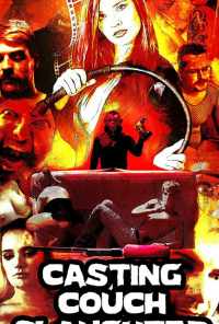 Casting Couch Slaughter (2020) онлайн бесплатно