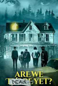 Are We Dead Yet онлайн бесплатно