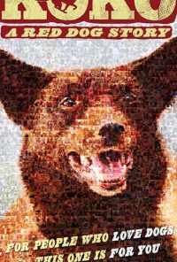 Koko: A Red Dog Story онлайн бесплатно