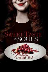 Sweet Taste of Souls (2020) онлайн бесплатно