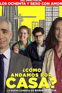¿Cómo Andamos por Casa? (2018) онлайн бесплатно