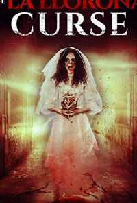 The La Llorona Curse (2019) онлайн бесплатно