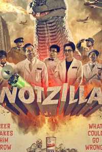 Notzilla (2020) онлайн бесплатно