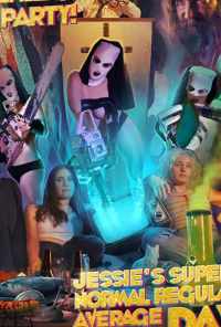 Jessie's Super Normal Regular Average Day (2019) онлайн бесплатно