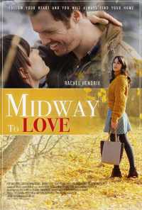 Midway to Love (2019) онлайн бесплатно