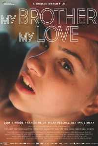 Мой брат, моя любовь (2018) онлайн бесплатно
