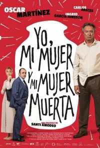 Yo, mi mujer y mi mujer muerta (2019) онлайн бесплатно