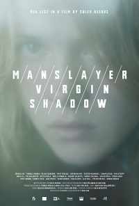 Мужеубийца/Девственница/Тень (2017) онлайн бесплатно