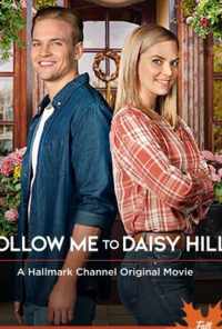 Follow Me to Daisy Hills (2020) онлайн бесплатно
