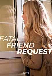 Fatal Friend Request (2019) онлайн бесплатно