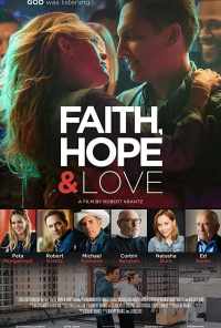 Faith, Hope & Love (2019) онлайн бесплатно