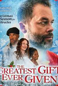 The Greatest Gift Ever Given (2020) онлайн бесплатно