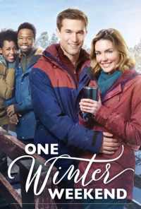 Один зимний уик-энд (2018) онлайн бесплатно