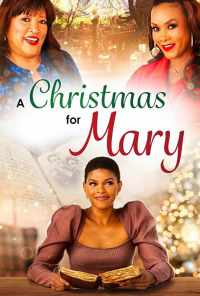 A Christmas for Mary (2020) онлайн бесплатно