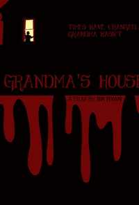 Grandma's House (2018) онлайн бесплатно