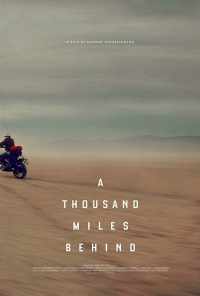 A Thousand Miles Behind (2019) онлайн бесплатно