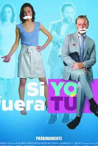 Si Yo Fuera Tú (2018) онлайн бесплатно