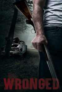 смотреть Wronged (2019) онлайн бесплатно в хорошем качестве без регистрации