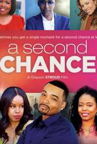 A Second Chance (2019) онлайн бесплатно