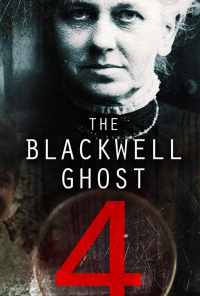 The Blackwell Ghost 4 (2020) онлайн бесплатно