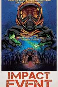 Impact Event (2018) онлайн бесплатно