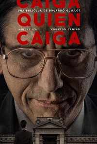 Caiga quien caiga (2018) онлайн бесплатно