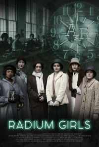 Radium Girls (2018) онлайн бесплатно