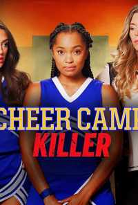 Cheer Camp Killer (2020) онлайн бесплатно