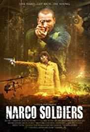 смотреть Narco Soldiers (2019) онлайн бесплатно в хорошем качестве без регистрации