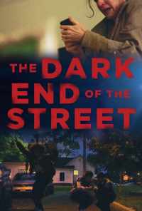The Dark End of the Street (2020) онлайн бесплатно