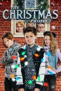 The Christmas Project (2016) онлайн бесплатно