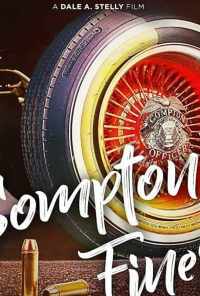 Compton's Finest (2018) онлайн бесплатно