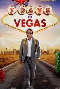 7 Days to Vegas (2019) онлайн бесплатно