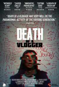 Death of a Vlogger (2019) онлайн бесплатно